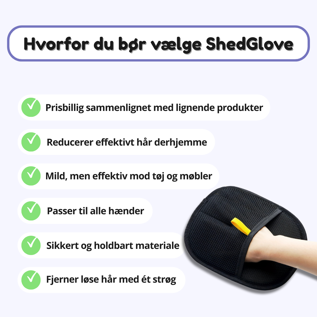 ShedGlove™- Fjern alt hår med ét strøg
